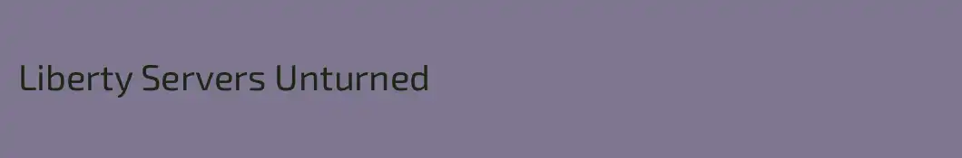 Liberty Servers Unturned